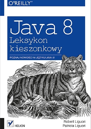 Okładka: Robert Liguori - Java 8. Leksykon kieszonkowy