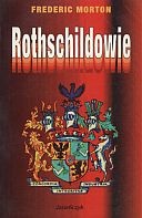 Okładka: Frederic Morton - Rothschildowie. Portret rodzinny