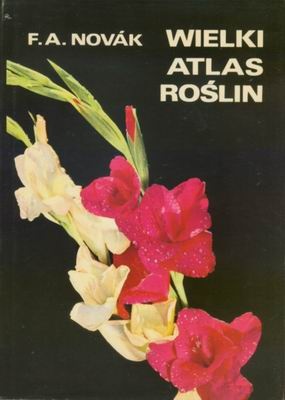 Okładka: F. A. Novák - Wielki altlas roślin