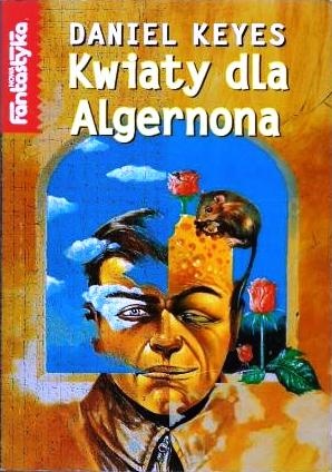 Okładka: Daniel Keyes - Kwiaty dla Algernona