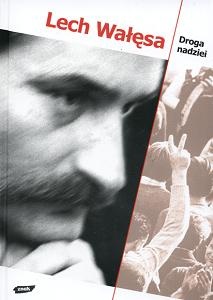 Okładka: Lech Wałęsa - Droga nadziei