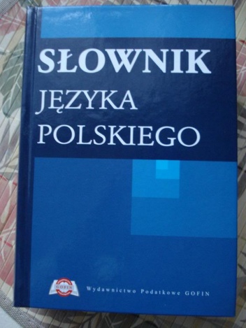 Okładka:  praca zbiorowa - Słownik języka polskiego