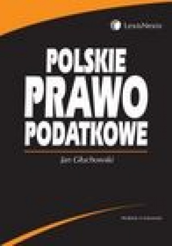 Okładka: Jan Głuchowski - Polskie prawo podatkowe