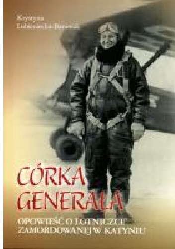 Okładka: Krystyna Lubieniecka-Baraniak - Córka generała
