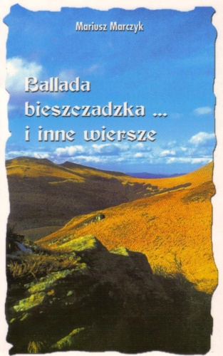 Okładka: Mariusz Marczyk - Ballada bieszczadzka... i inne wiersze
