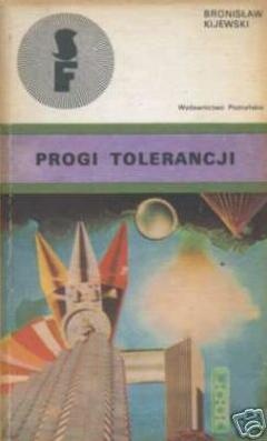 Okładka: Bronisław Kijewski - Progi tolerancji