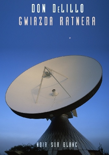 Okładka: Don DeLillo - Gwiazda Ratnera