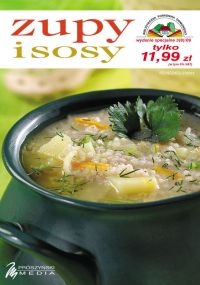 Okładka:  praca zbiorowa - Zupy i sosy