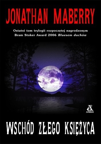 Okładka: Jonathan Maberry - Wschód Złego Księżyca