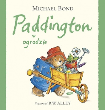 Okładka: Michael Bond - Paddington w ogrodzie