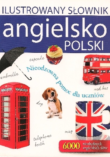 Okładka: Tadeusz Woźniak - Ilustrowany słownik angielsko-polski