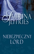 Okładka: Sabrina Jeffries - Niebezpieczny lord