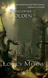 Okładka: Christopher Golden - Łowcy mitów