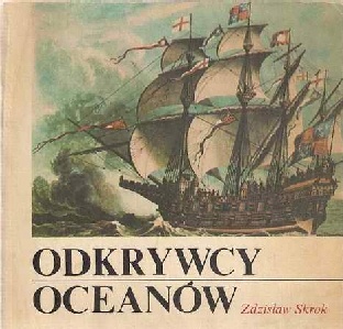 Okładka: Zdzisław Skrok - Odkrywcy oceanów