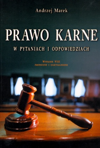 Okładka: Andrzej Marek - Prawo karne w pytaniach i odpowiedziach
