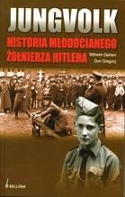 Okładka: Wilhelm Gehlen - Jungvolk. Historia młodocianego żołnierza Hitlera