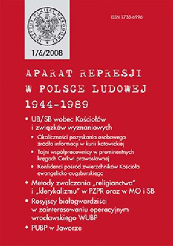 Okładka:  praca zbiorowa - Aparat represji w Polsce Ludowej 1944-1989 nr (6)