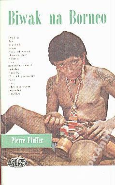 Okładka: Pierre Pfeffer - Biwak na Borneo