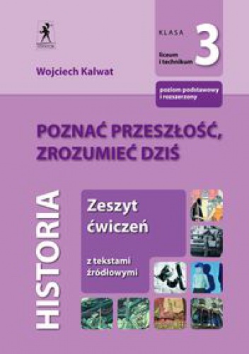 Okładka: Wojciech Kalwat - Poznać przeszłość, zrozumieć dziś.