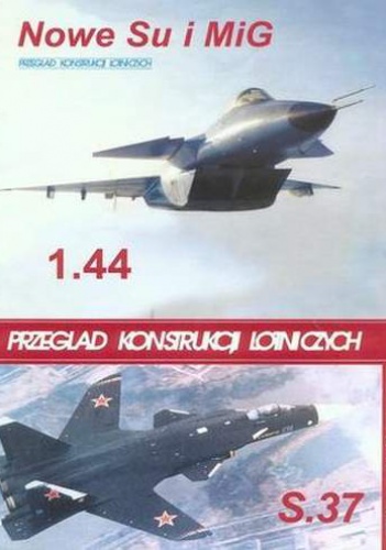 Okładka: Piotr Butowski - Nowe Su i MiG