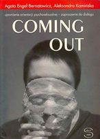 Okładka: Agata Engel-Bernatowicz - Coming out. Ujawnienie orientacji psychoseksualnej - zaproszenie do dialogu