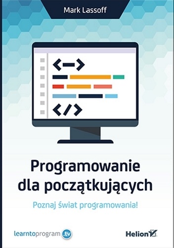 Okładka: Mark Lassoff - Programowanie dla początkujących