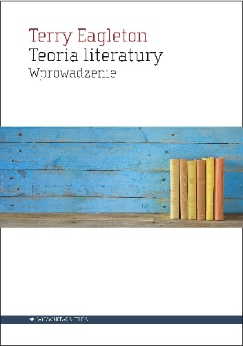 Okładka: Terry Eagleton - Teoria literatury. Wprowadzenie