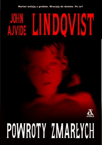 Okładka: John Ajvide Lindqvist - Powroty zmarłych