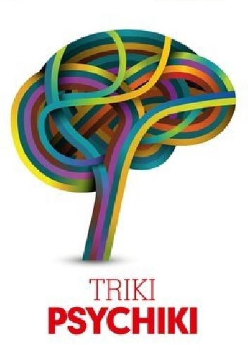 Okładka:  praca zbiorowa - Triki psychiki