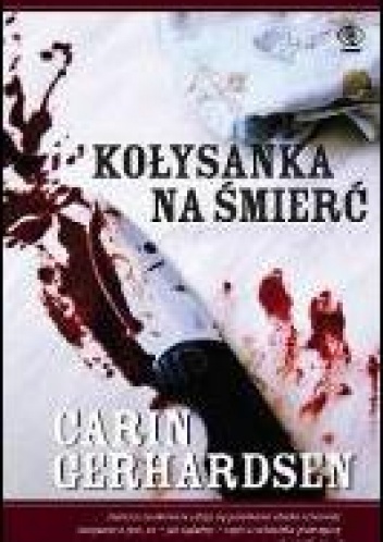 Okładka: Carin Gerhardsen - Kołysanka na śmierć