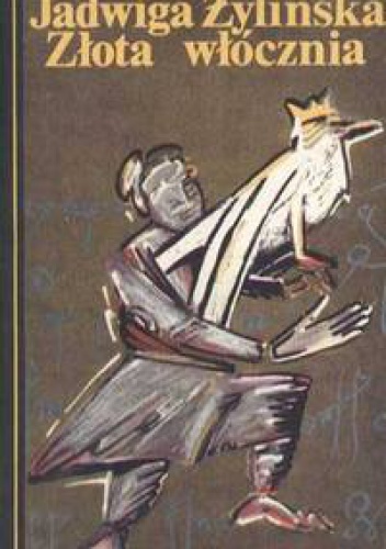 Okładka: Jadwiga Żylińska - Złota włócznia