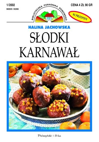 Okładka: Halina Jachowska - Słodki karnawał