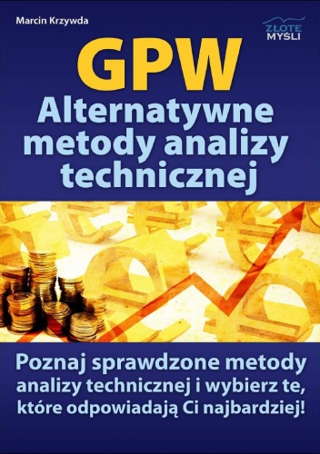 Okładka: Marcin Krzywda - GPW IV – Alternatywne Metody Analizy technicznej - e-book