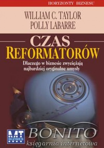 Okładka: William C. Taylor - Czas reformatorów