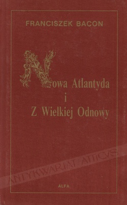 Okładka: Franciszek Bacon - Nowa Atlantyda i Z Wielkiej Odnowy