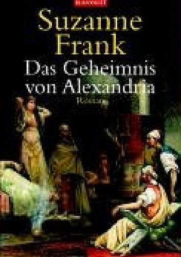 Okładka: Suzanne Frank - Das Geheimnis von Alexandria