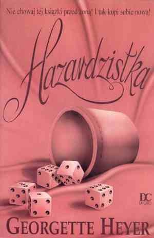 Okładka: Georgette Heyer - Hazardzistka