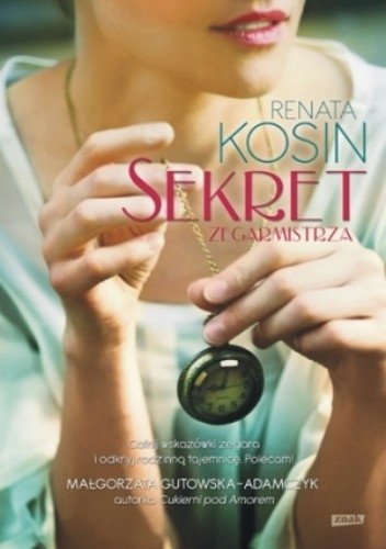 Okładka: Renata Kosin - Sekret zegarmistrza