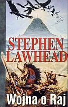 Okładka: Stephen R. Lawhead - Wojna o Raj