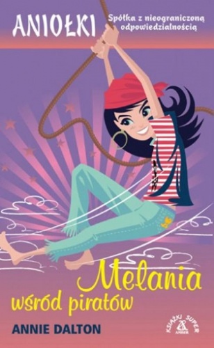 Okładka: Annie Dalton - Melania wśród piratów