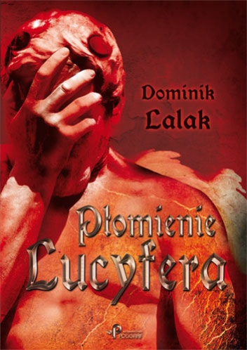 Okładka: Dominik Lalak - Płomienie Lucyfera
