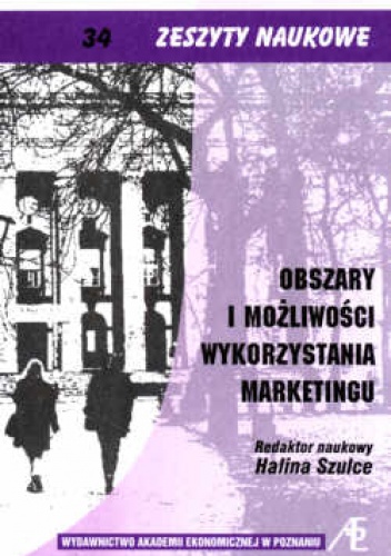 Okładka: Halina Szulce - Obszary i możliwości wykorzystania marketingu