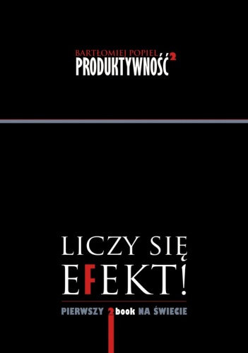 Okładka: Bartłomiej Popiel - Liczy się efekt!