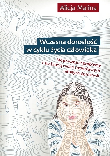 Okładka: Alicja Malina - Wczesna dorosłość w życiu człowieka