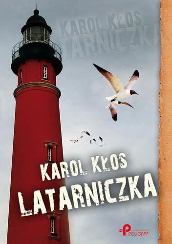 Okładka: Karol Kłos - Latarniczka