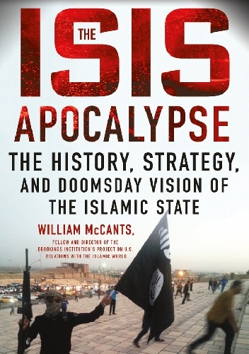 William McCants - The ISIS Apocalypse