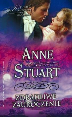 Anne Stuart - Zdradliwe zauroczenie