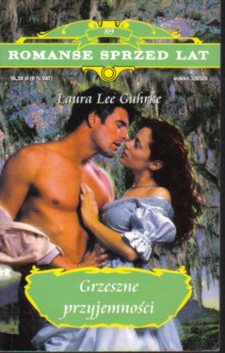Okładka: Laura Lee Guhrke - Grzeszne przyjemności
