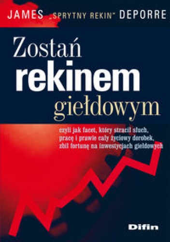 Okładka: James De Porre - zostań rekinem giełdowym