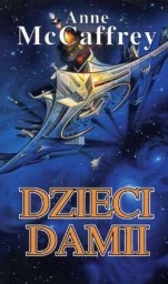 Okładka: Anne McCaffrey - Dzieci Damii